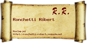 Ronchetti Róbert névjegykártya